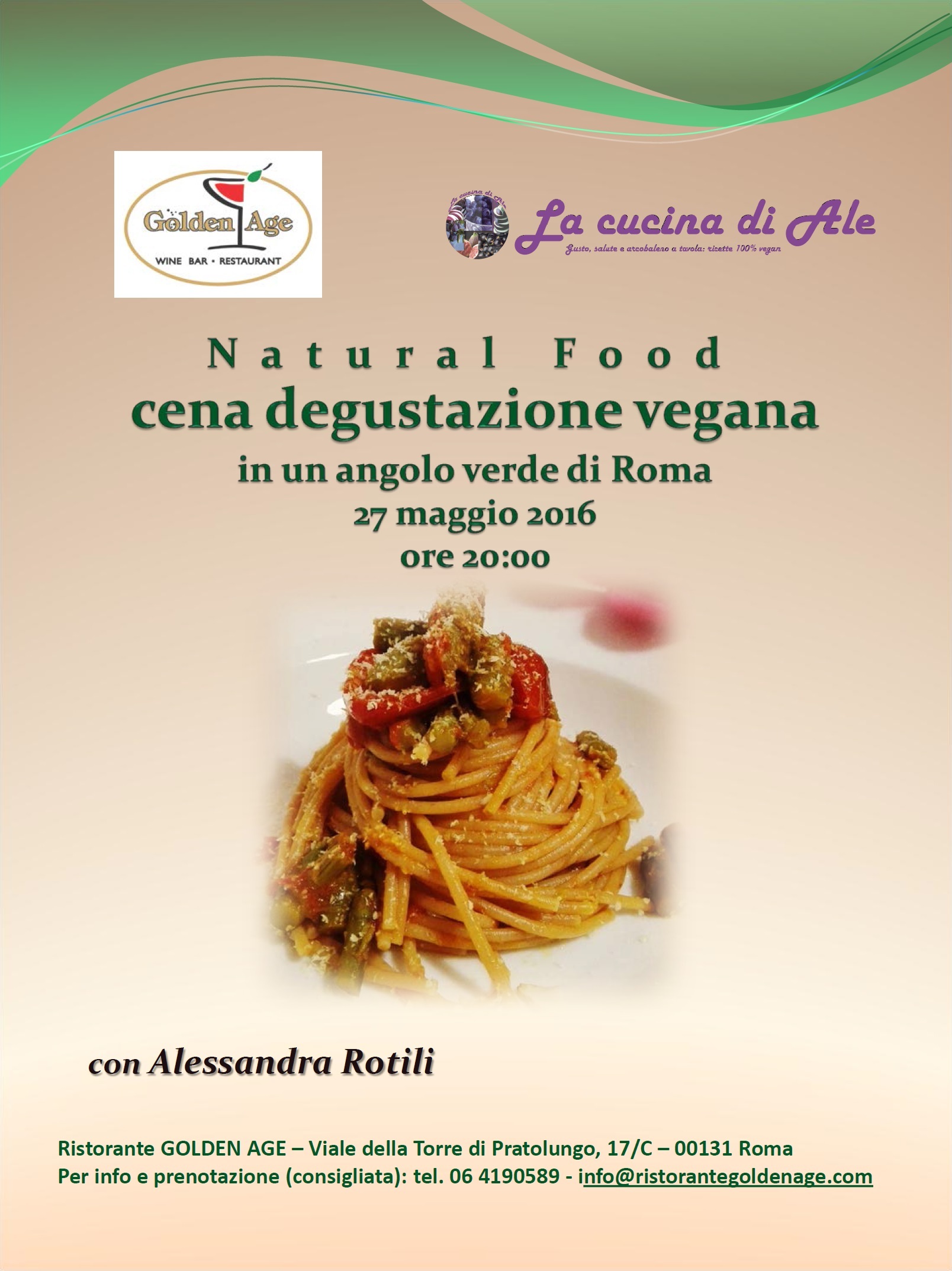 Natural food, a cena con Lacucinadiale al Golden Age