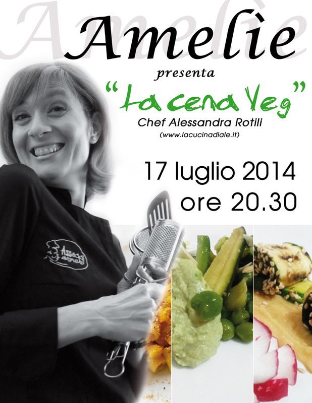 Cena d'estate da Amelie... il 17 luglio a tavola 